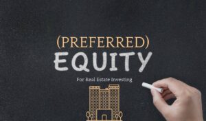 Real Estate Preferred Equity
